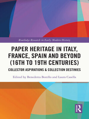 cover image of Paper Heritage in Italy, France, Spain and Beyond (16th to 19th Centuries)